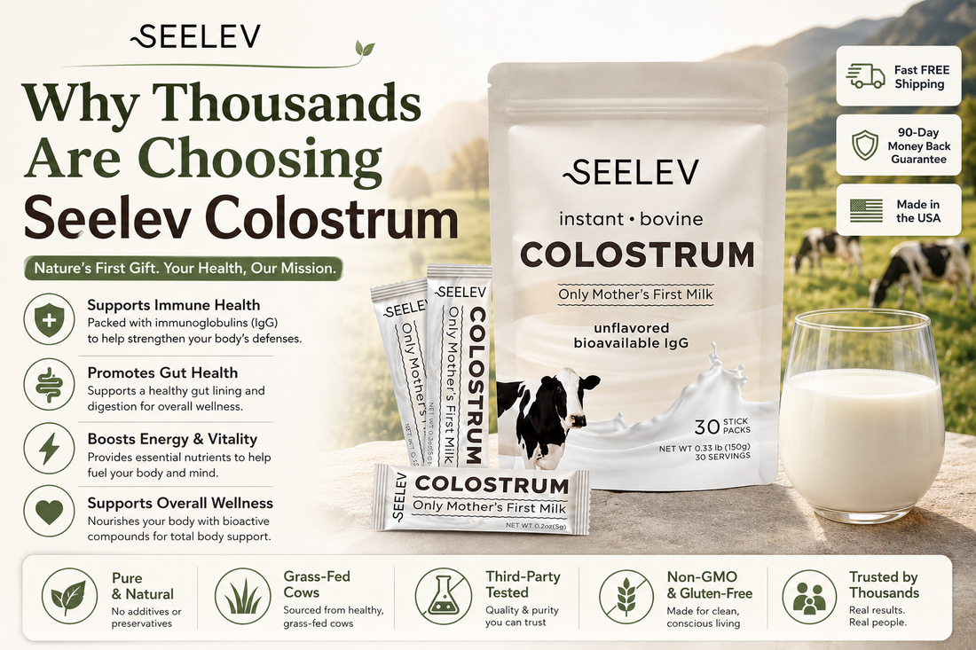 Why Thousands Are Choosing Seelev Colostrum