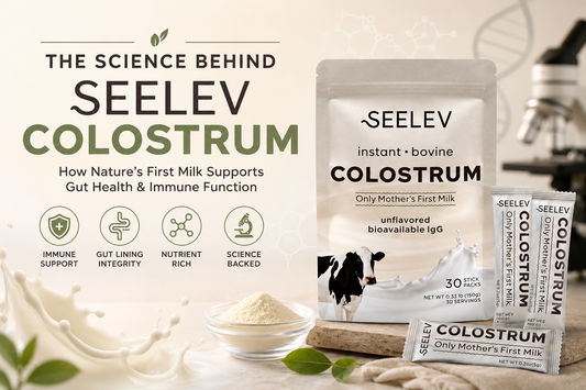 The Science Behind Seelev Colostrum: How It Supports Gut Health and Immune Function Naturally